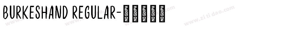 BurkesHand Regular字体转换